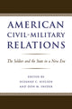 Book cover of: American Civil-Military Relations. By: Suzanne C. Nielsen