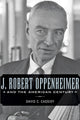 Book cover of: J. Robert Oppenheimer and the American Century