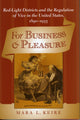 Book cover of: For Business and Pleasure. By: Mara L. Keire