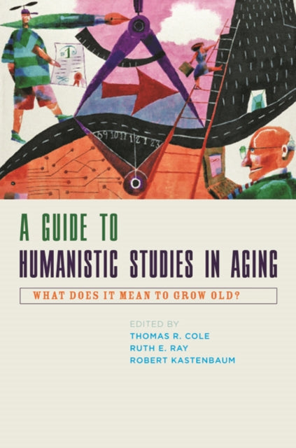 Book cover of: Guide to Humanistic Studies in Aging