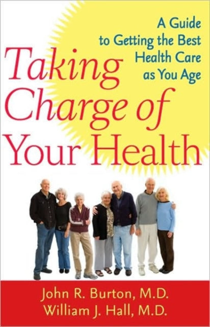 Book cover of: Taking Charge of Your Health. By: Burton, John R.