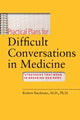 Book cover of: Practical Plans for Difficult Conversations in Medicine. By: Rob Buckman