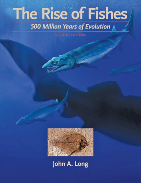 Book cover of: Rise of Fishes. By: John A. Long