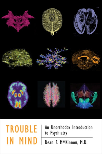 Book cover of: Trouble in Mind. By: Dean F. MacKinnon
