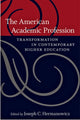 Book cover of: American Academic Profession. By: Joseph C. Hermanowicz