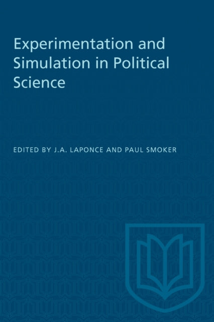 Book cover of: Experimentation and Simulation in Political Science