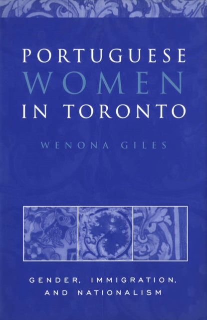 Book cover of: Portuguese Women in Toronto