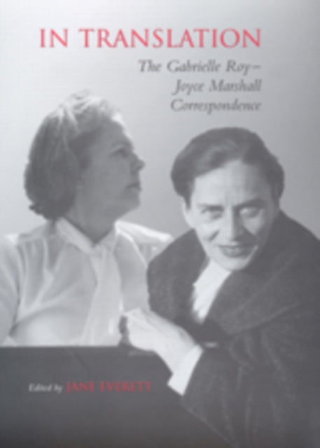 Book cover of: In Translation. By: Gabrielle Roy