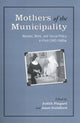 Book cover of: Mothers of the Municipality