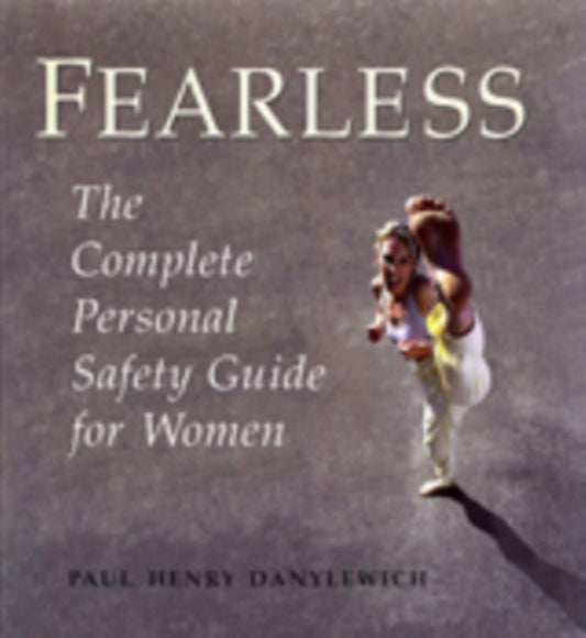 Book cover of: Fearless. By: Paul Henry Danylewich