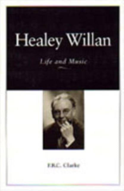 Book cover of: Healey Willan. By: F. R.C. Clarke