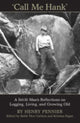 Book cover of: Call Me Hank. By: Henry Pennier