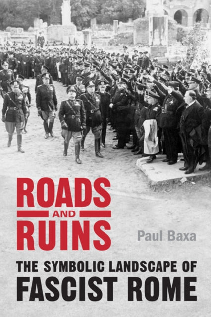 Book cover of: Roads and Ruins. By: Paul Baxa