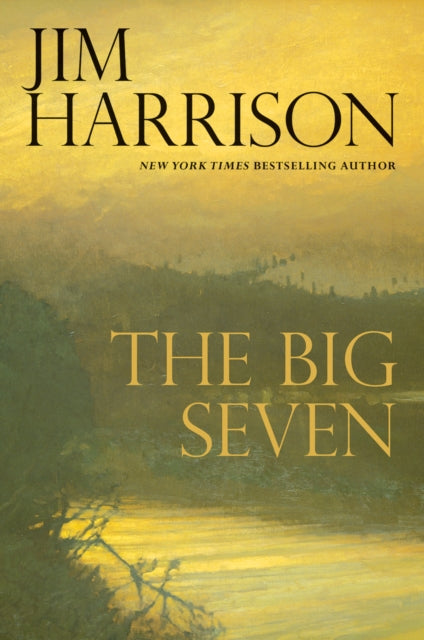 Book cover of: Big Seven. By: Jim Harrison