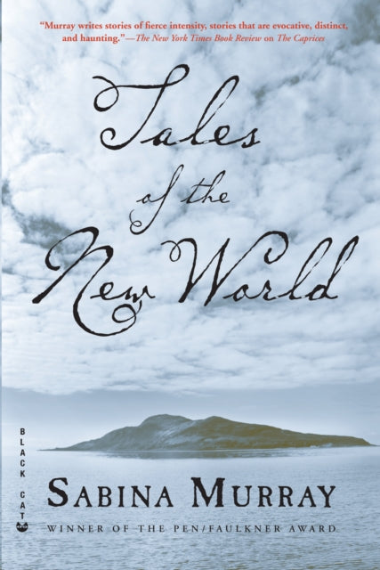 Book cover of: Tales of the New World. By: Sabina Murray