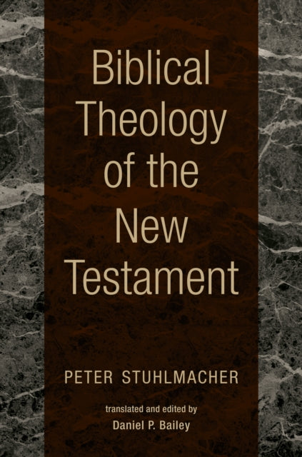 Book cover of: Biblical Theology of the New Testament. By: Peter Stuhlmacher