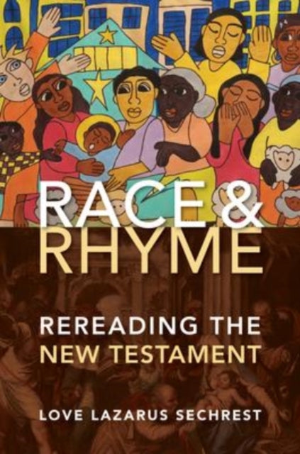 Book cover of: Race and Rhyme. By: Love Lazarus Sechrest