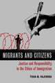 Book cover of: Migrants and Citizens. By: Tisha M. Rajendra