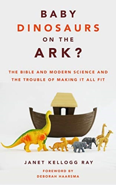 Book cover of: Baby Dinosaurs on the Ark?. By: Janet Kellogg Ray