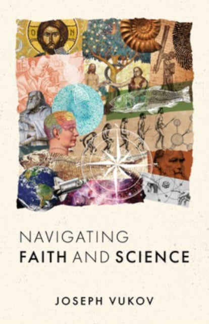 Book cover of: Navigating Faith and Science. By: Joseph Vukov