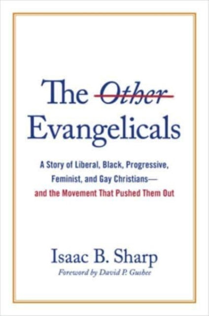 Book cover of: Other Evangelicals. By: Isaac B. Sharp