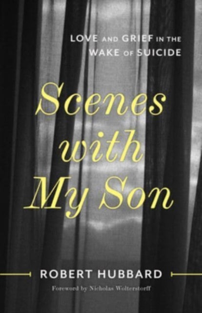 Book cover of: Scenes with My Son. By: Robert Hubbard