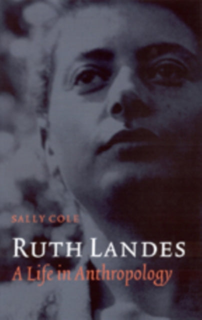 Book cover of: Ruth Landes. By: Sally Cole