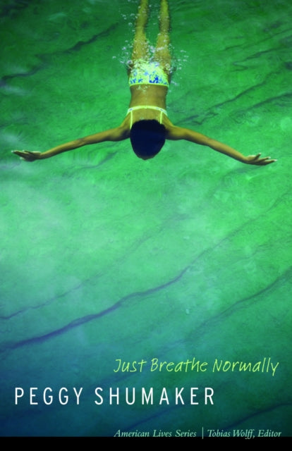 Book cover of: Just Breathe Normally. By: Peggy Shumaker