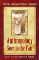 Book cover of: Anthropology Goes to the Fair