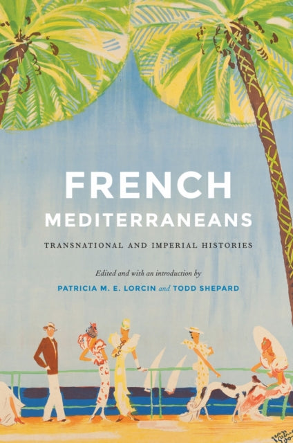 Book cover of: French Mediterraneans