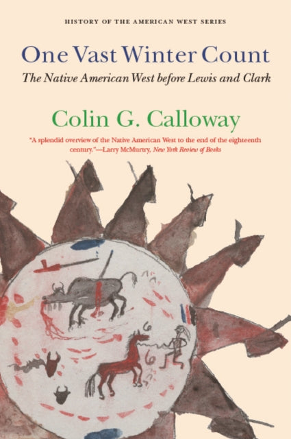 Book cover of: One Vast Winter Count. By: Colin G. Calloway
