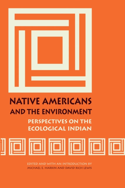 Book cover of: Native Americans and the Environment