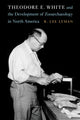 Book cover of: Theodore E. White and the Development of Zooarchaeology in North America. By: R. Lee Lyman