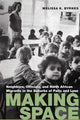Book cover of: Making Space. By: Melissa K. Byrnes