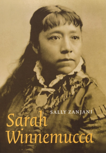 Book cover of: Sarah Winnemucca. By: Sally Zanjani