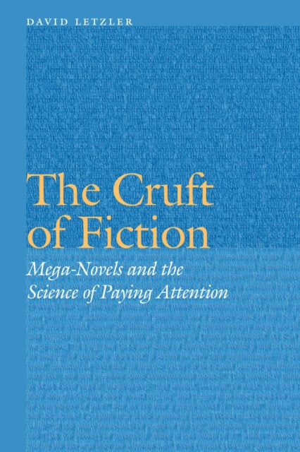 Book cover of: Cruft of Fiction. By: David Letzler