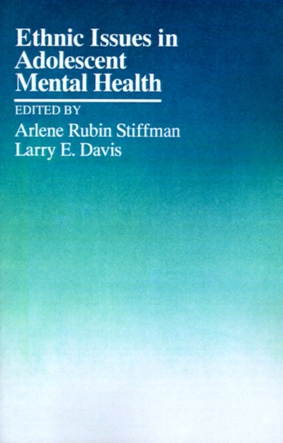 Book cover of: Ethnic Issues in Adolescent Mental Health