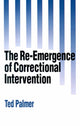 Book cover of: Re-Emergence of Correctional Intervention
