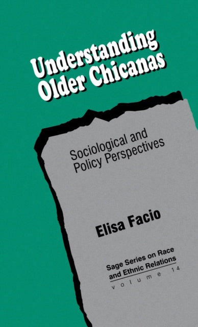 Book cover of: Understanding Older Chicanas. By: Elisa Facio