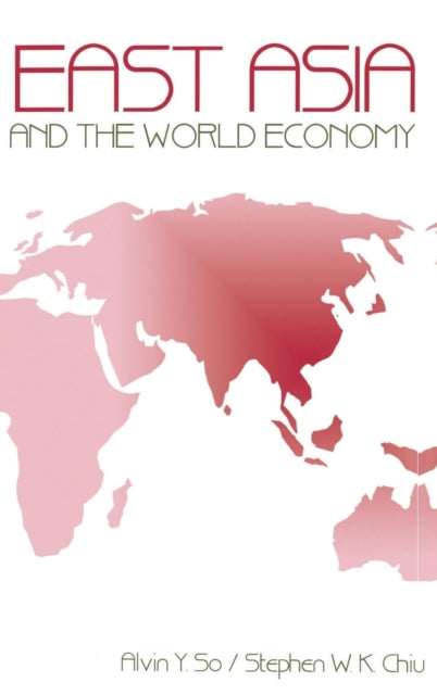 Book cover of: East Asia and the World Economy