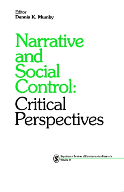 Book cover of: Narrative and Social Control. By: Dennis K. Mumby