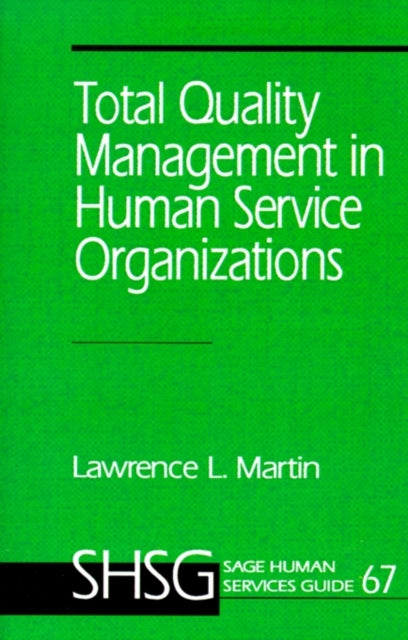 Book cover of: Total Quality Management in Human Service Organizations