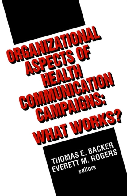 Book cover of: Organizational Aspects of Health Communication Campaigns