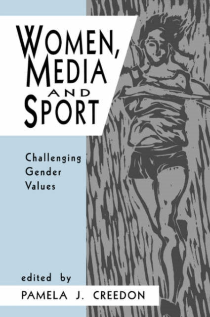 Book cover of: Women, Media and Sport. By: Pamela J. Creedon