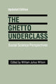 Book cover of: Ghetto Underclass. By: Wilson, William J.