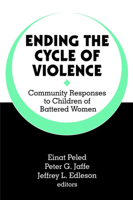 Book cover of: Ending the Cycle of Violence