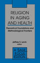 Book cover of: Religion in Aging and Health. By: Jeffrey S. Levin