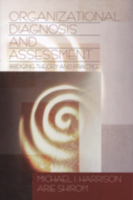 Book cover of: Organizational Diagnosis and Assessment. By: Michael Harrison