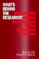 Book cover of: What's Behind the Research?