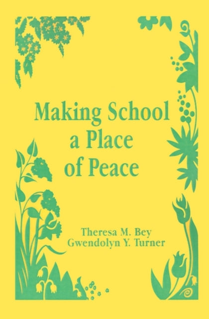 Book cover of: Making School a Place of Peace